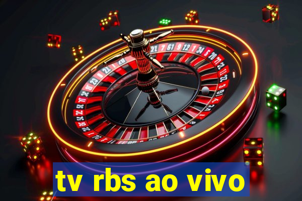 tv rbs ao vivo